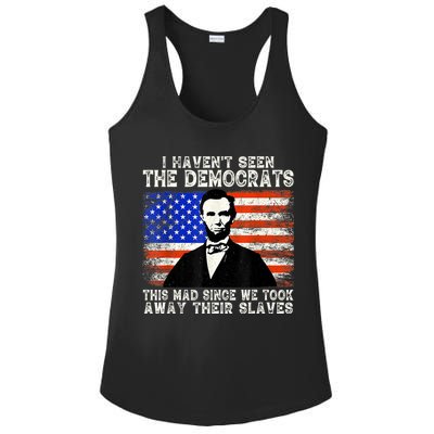 I Have Not Seen The Democrats This Mad Since We Took Away Their Slaves Ladies PosiCharge Competitor Racerback Tank