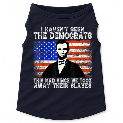 I Have Not Seen The Democrats This Mad Since We Took Away Their Slaves Doggie Tank