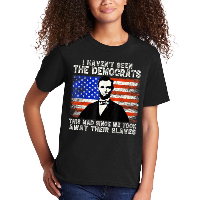 I Have Not Seen The Democrats This Mad Since We Took Away Their Slaves Kids T-Shirt