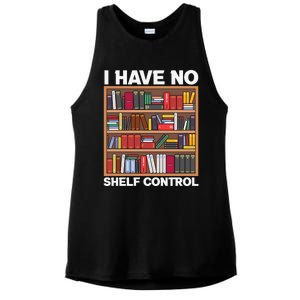 I Have No Shelf Control Funny Book Lover Bookshelf Reading Gift Ladies PosiCharge Tri-Blend Wicking Tank