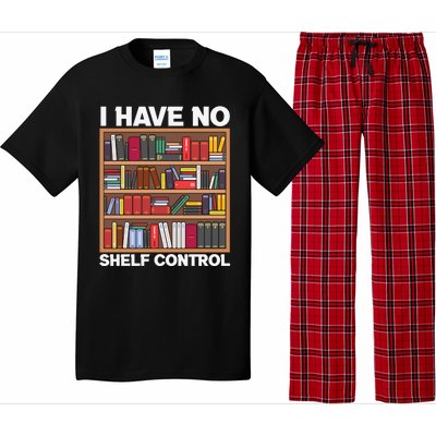 I Have No Shelf Control Funny Book Lover Bookshelf Reading Gift Pajama Set