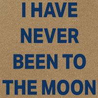 I Have Never Been To The Moon Funny Cotton Canvas Backpack