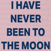 I Have Never Been To The Moon Funny 25L Jumbo Tote
