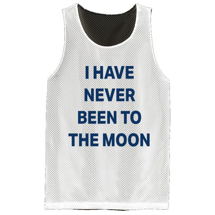 I Have Never Been To The Moon Funny Mesh Reversible Basketball Jersey Tank