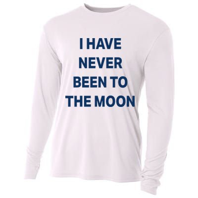 I Have Never Been To The Moon Funny Cooling Performance Long Sleeve Crew