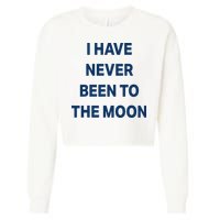 I Have Never Been To The Moon Funny Cropped Pullover Crew