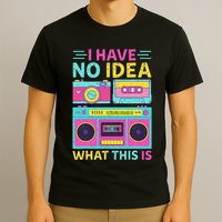 I Have No Idea What This Is Outfit 80s 90s T-Shirt
