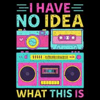 I Have No Idea What This Is Outfit 80s 90s T-Shirt