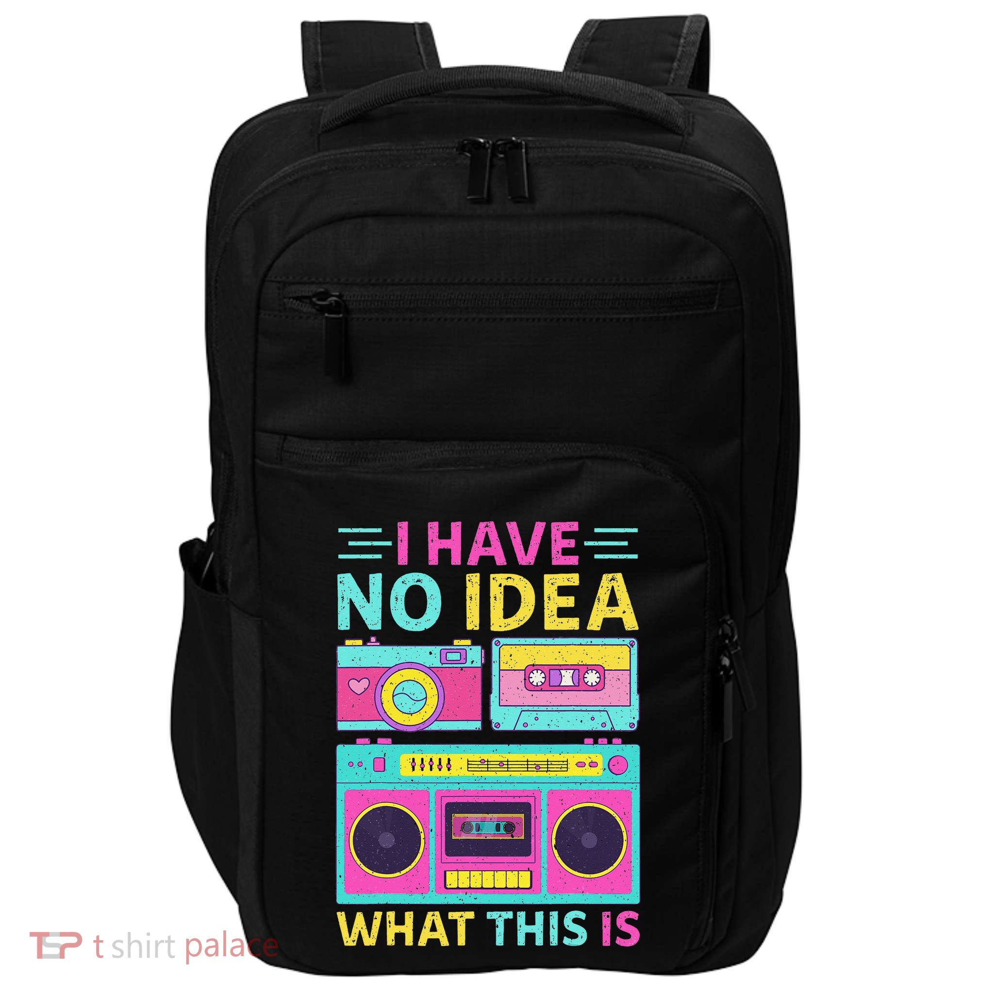 I Have No Idea What This Is Outfit 80s 90s Impact Tech Backpack
