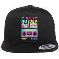 I Have No Idea What This Is Outfit 80s 90s Flatbill Hat