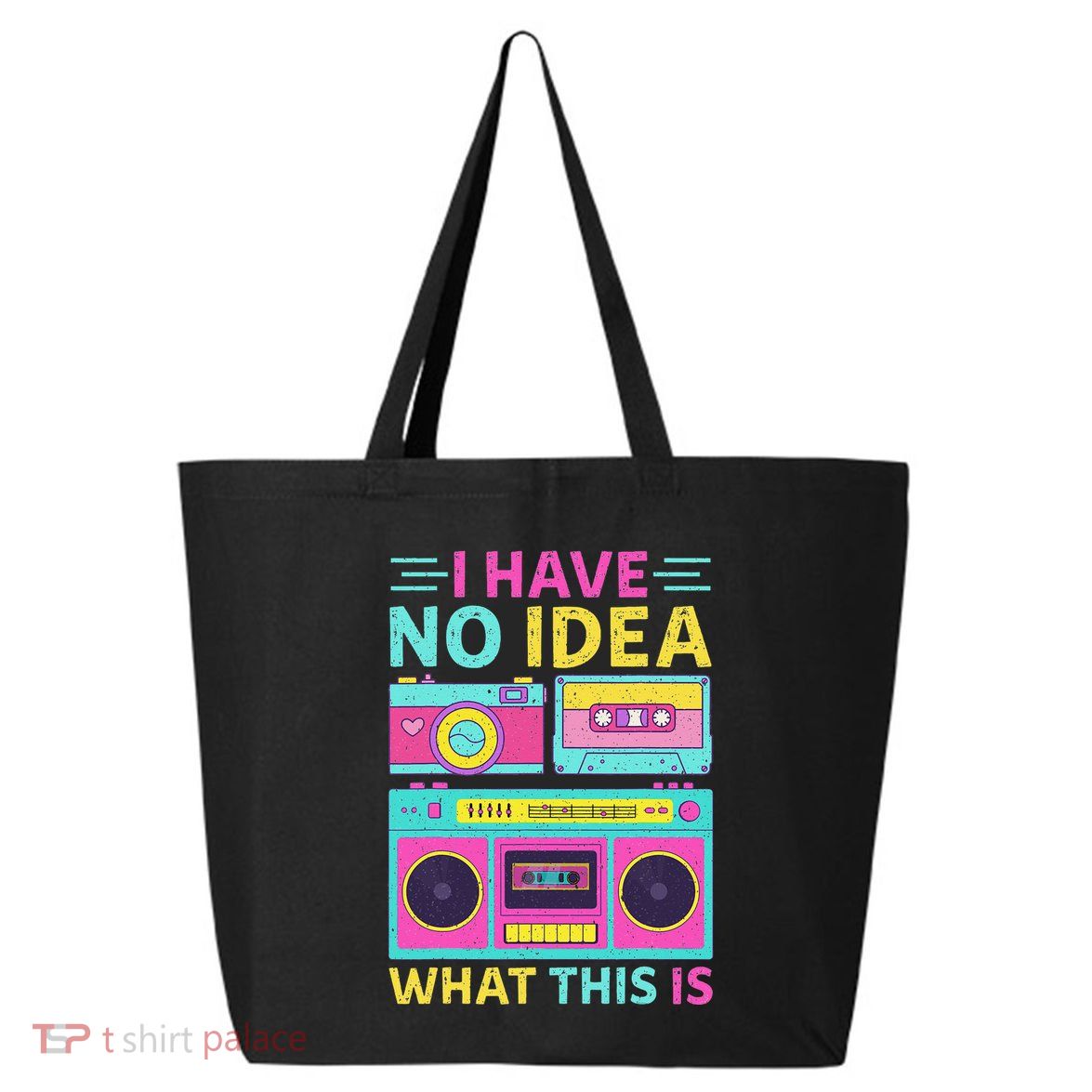I Have No Idea What This Is Outfit 80s 90s 25L Jumbo Tote