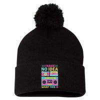 I Have No Idea What This Is Outfit 80s 90s Pom Pom 12in Knit Beanie