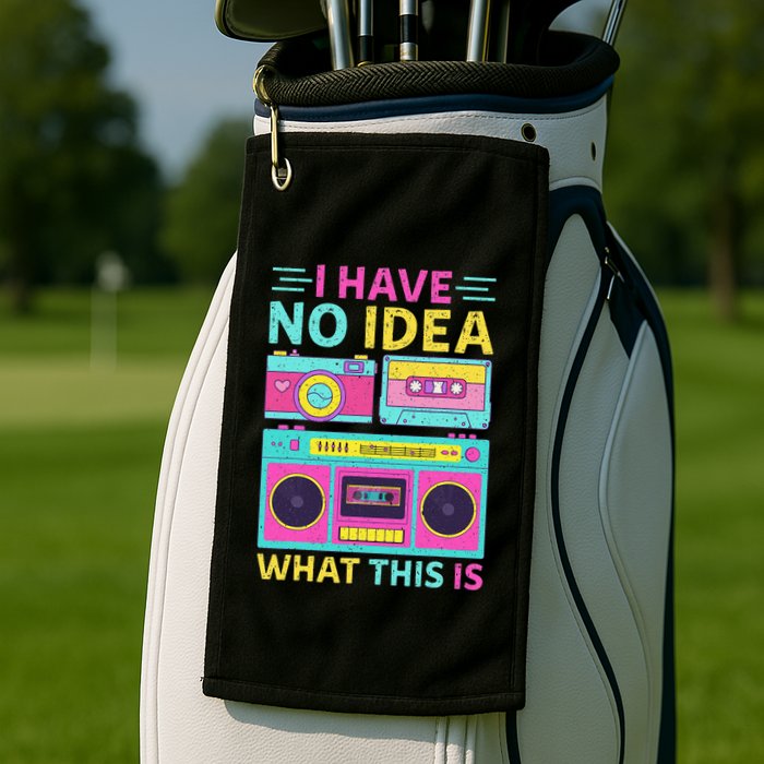 I Have No Idea What This Is Outfit 80s 90s Golf Towel