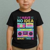 I Have No Idea What This Is Outfit 80s 90s Toddler T-Shirt
