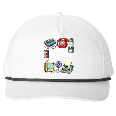 I Have No Idea What This Is 80s Bro 1980s Fashion 80 Party Snapback Five-Panel Rope Hat