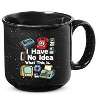 I Have No Idea What This Is 80s Bro 1980s Fashion 80 Party 15oz Campfire Ceramic Mug