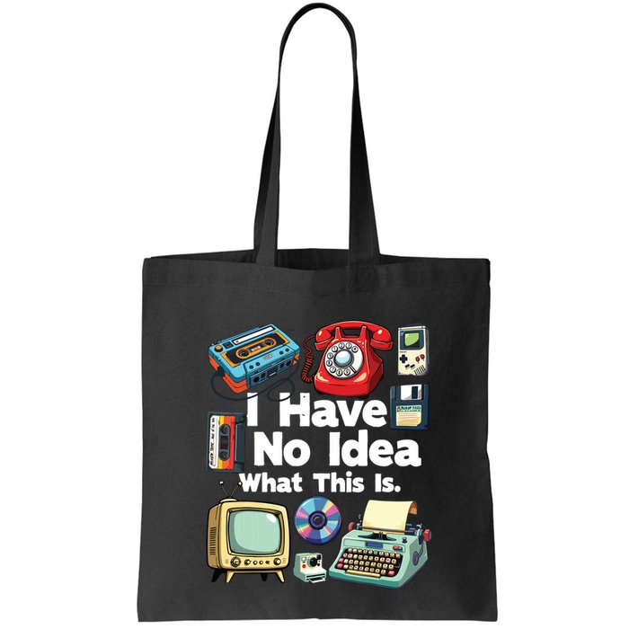I Have No Idea What This Is 80s Bro 1980s Fashion 80 Party Bag