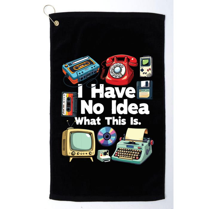 I Have No Idea What This Is 80s Bro 1980s Fashion 80 Party Golf Towel