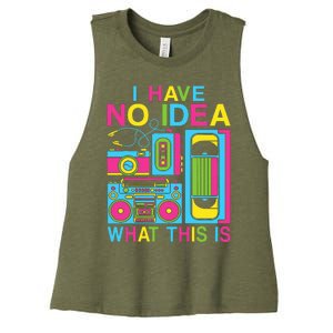 I Have No Idea What This Is 80s 90s Outfit Women's Racerback Cropped Tank