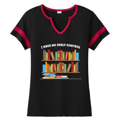 I Have No Shelf Control Librarian Funny Gift Ladies Halftime Notch Neck Tee