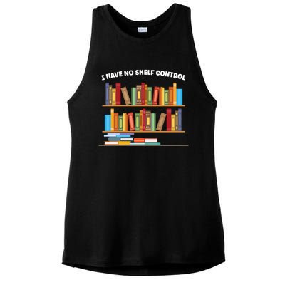 I Have No Shelf Control Librarian Funny Gift Ladies PosiCharge Tri-Blend Wicking Tank