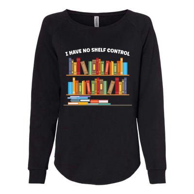 I Have No Shelf Control Librarian Funny Gift Womens California Wash Sweatshirt