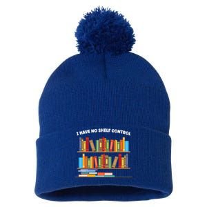 I Have No Shelf Control Librarian Funny Gift Pom Pom 12in Knit Beanie