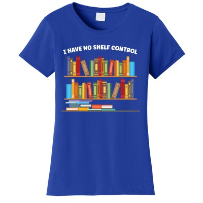 I Have No Shelf Control Librarian Funny Gift Women's T-Shirt