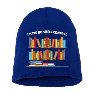 I Have No Shelf Control Librarian Funny Gift Short Acrylic Beanie