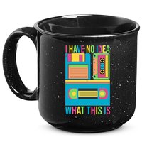 I Have No Idea What This Is Cassette Classic Music 15oz Campfire Ceramic Mug