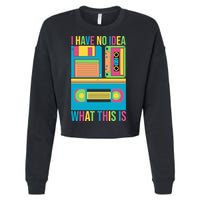 I Have No Idea What This Is Cassette Classic Music Cropped Pullover Crew