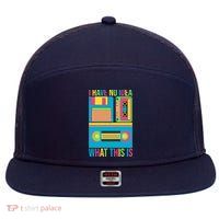 I Have No Idea What This Is Cassette Classic Music 7 Panel Mesh Trucker Snapback Hat
