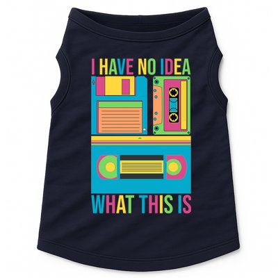 I Have No Idea What This Is Cassette Classic Music Doggie Tank