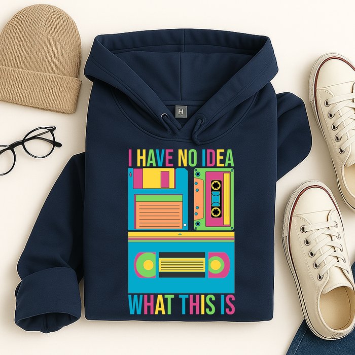 I Have No Idea What This Is Cassette Classic Music Hoodie