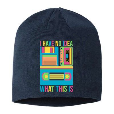I Have No Idea What This Is Cassette Classic Music Sustainable Beanie