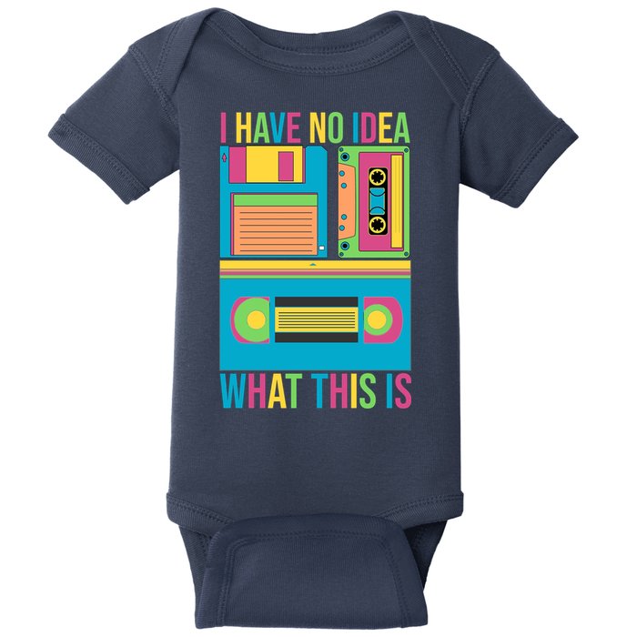 I Have No Idea What This Is Cassette Classic Music Baby Bodysuit