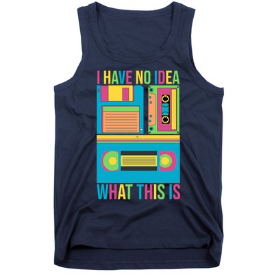 I Have No Idea What This Is Cassette Classic Music Tank Top