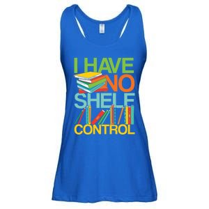 I Have No Shelf Control Avid Readers Meaningful Gift Ladies Essential Flowy Tank