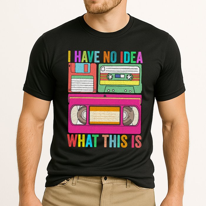 I Have No Idea What This Is 70s 80s 90s Outfit Men Women Cooling Performance Crew T-Shirt