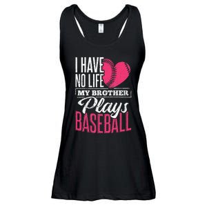 I have no life my brother plays baseball sports team Ladies Essential Flowy Tank