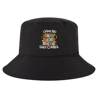 I Have No Shelf Control Funny Library Reading Lovers Teacher  Cool Comfort Performance Bucket Hat