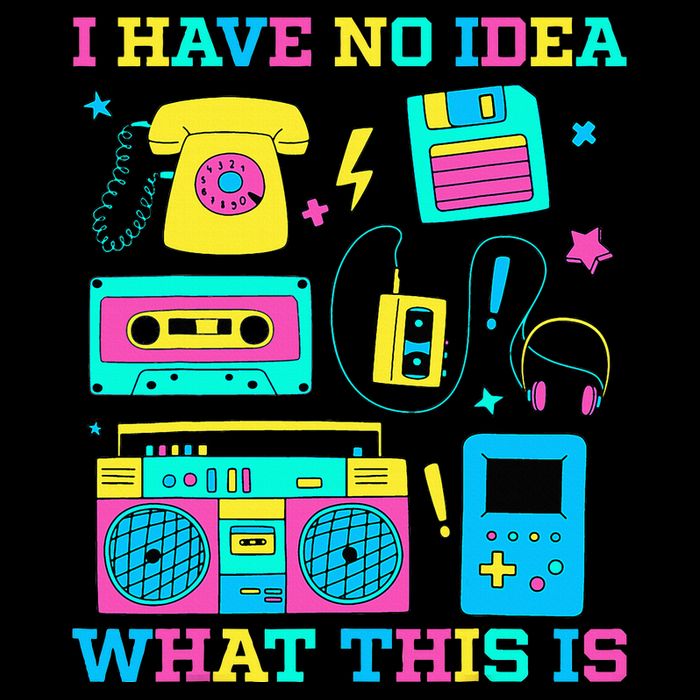 I Have No Idea What This Is 70s 80s 90s Outfit T-Shirt