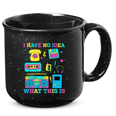 I Have No Idea What This Is 70s 80s 90s Outfit 15oz Campfire Ceramic Mug