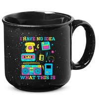 I Have No Idea What This Is 70s 80s 90s Outfit 15oz Campfire Ceramic Mug