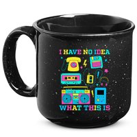 I Have No Idea What This Is 70s 80s 90s Outfit 15oz Campfire Ceramic Mug