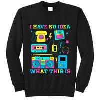 I Have No Idea What This Is 70s 80s 90s Outfit Tall Sweatshirt