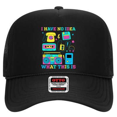 I Have No Idea What This Is 70s 80s 90s Outfit Trucker Hat