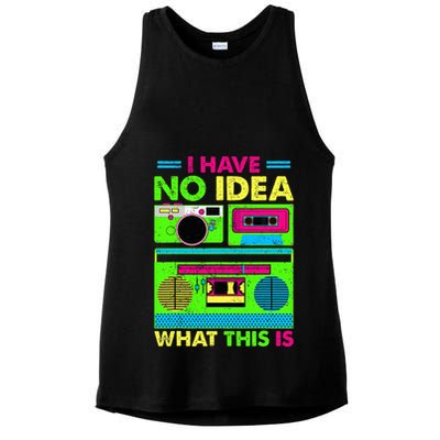 I Have No Idea What This Is 70s 80s 90s Ladies PosiCharge Tri-Blend Wicking Tank