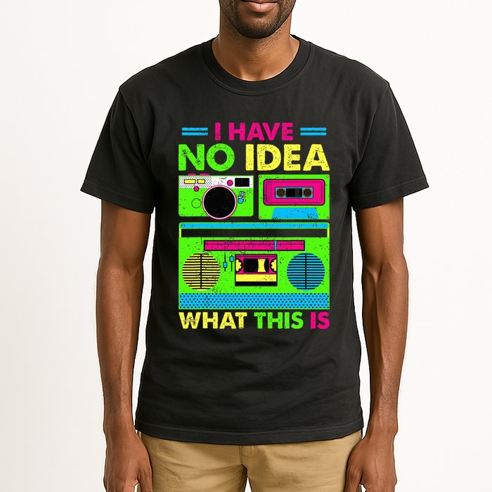 I Have No Idea What This Is 70s 80s 90s Tall T-Shirt