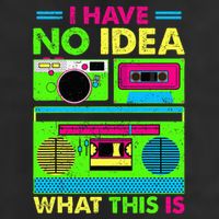 I Have No Idea What This Is 70s 80s 90s Premium Pullover Hoodie
